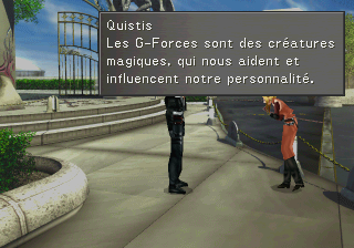 Quistis donne des derniers conseils à Squall à l'entrée de la BGU. "Les G-Forces sont des créatures magiques, qui nous aident et influencent notre personnalité."